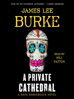cover image of A Private Cathedral: a Dave Robicheaux Novel